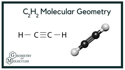 C2H2 Lewis structure, Molecular Geometry, .